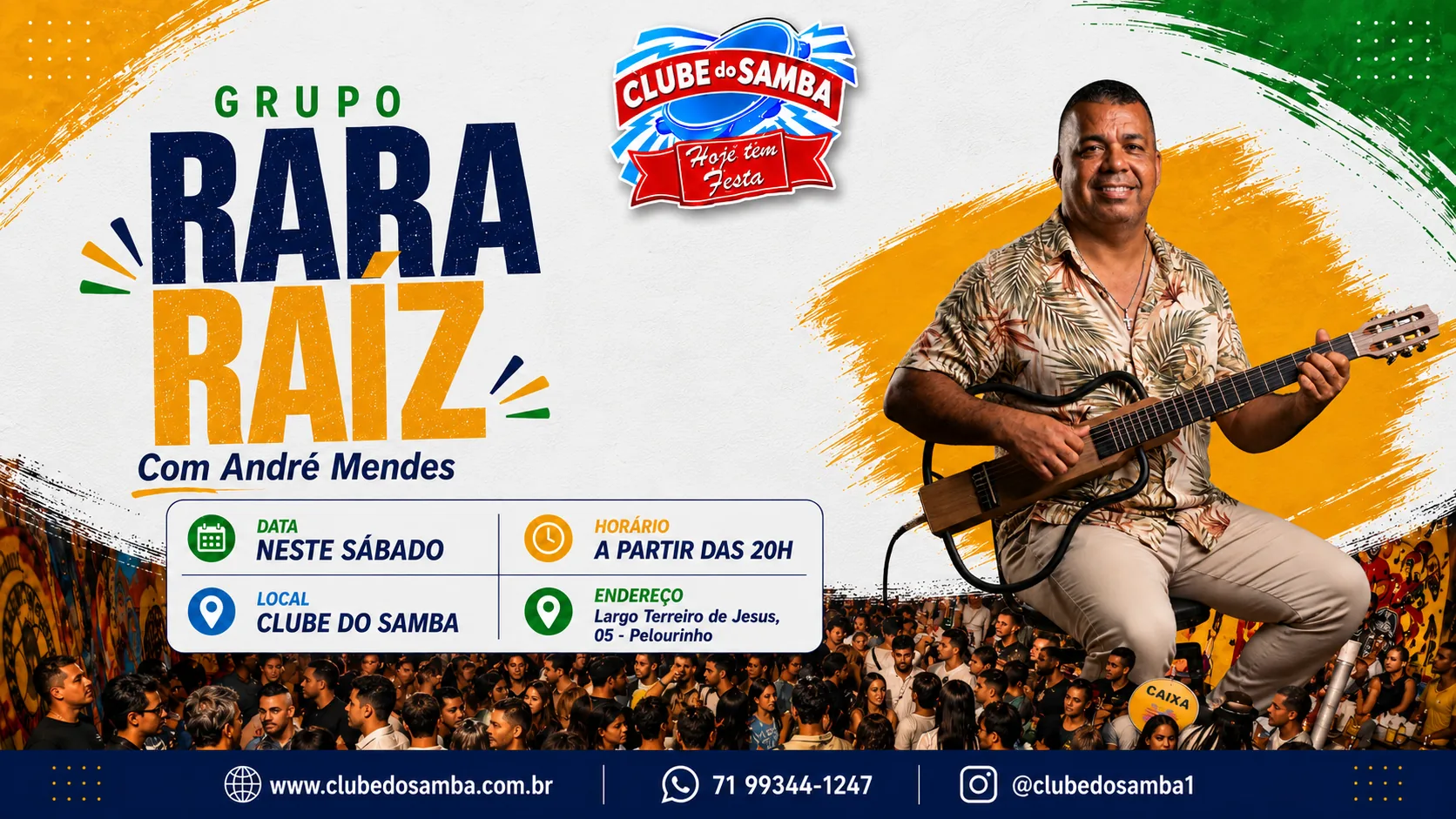 Banner Rara Raiz com Andre Mendes neste sabado no Clube do Samba