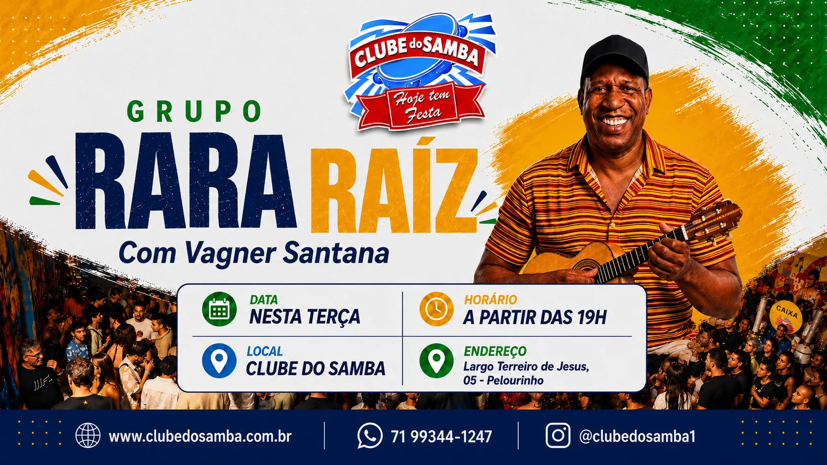Banner Rara Raiz com Vagner Santana nesta terca no Clube do Samba