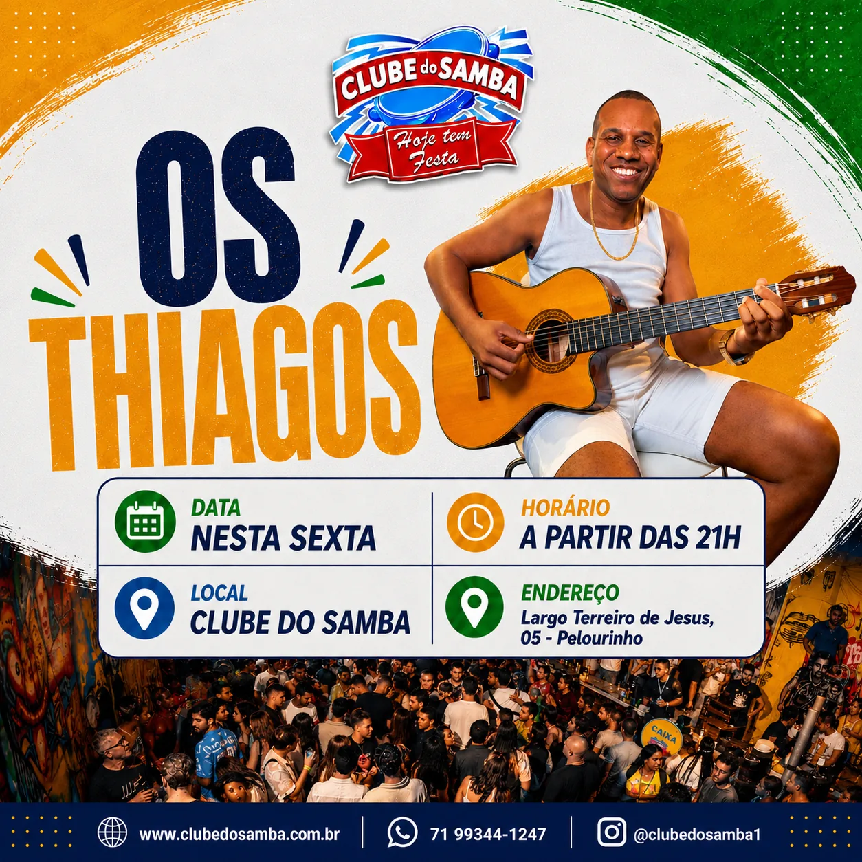Card Os Thiagos nesta sexta no Clube do Samba